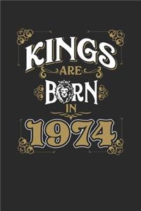 Kings Are Born In 1974