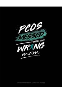 Pcos Messed with the Wrong Mom