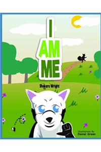 I Am Me