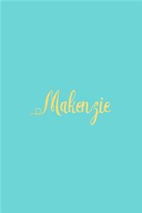 Makenzie: Personalized Name Turquoise Matte Soft Cover Notebook Journal to Write In. 120 Blank Lined Pages