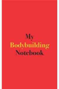 My Bodybuilding Notebook