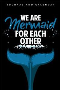 We Are Mermaid For Each Other