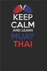 Keep Calm And Learn Muay Thai