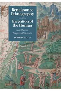 Renaissance Ethnography and the Invention of the Human