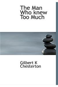 The Man Who Knew Too Much
