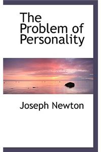 The Problem of Personality