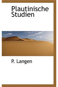 Plautinische Studien