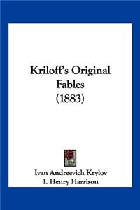 Kriloff's Original Fables (1883)