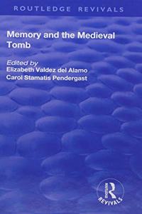 Memory and Medieval Tomb