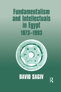 Fundamentalism and Intellectuals in Egypt, 1973-1993