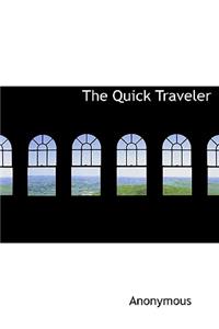 The Quick Traveler