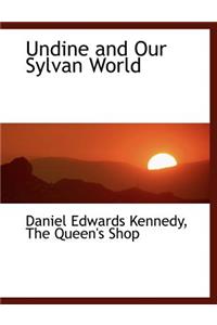 Undine and Our Sylvan World