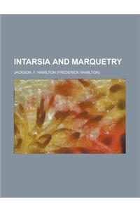 Intarsia and Marquetry