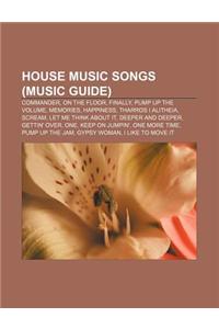 House Music Songs (Music Guide)