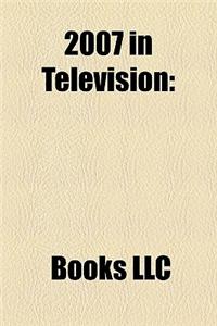 2007 in Television
