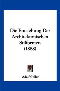 Entstehung Der Architektonischen Stilformen (1888)
