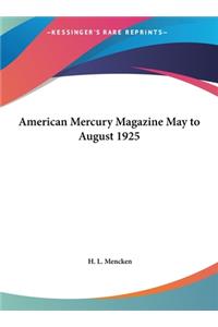 American Mercury Magazine May to August 1925
