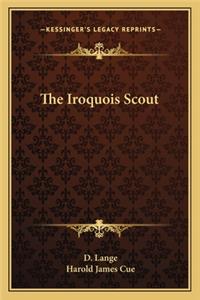 The Iroquois Scout