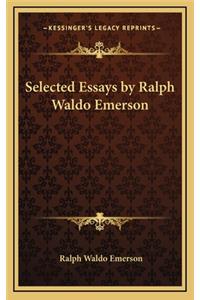 Selected Essays by Ralph Waldo Emerson