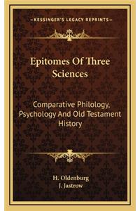 Epitomes Of Three Sciences