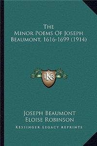 The Minor Poems Of Joseph Beaumont, 1616-1699 (1914)