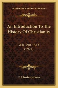 An Introduction To The History Of Christianity