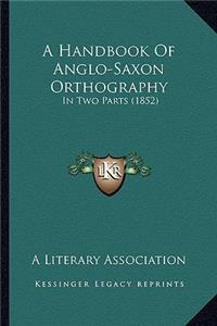 Handbook of Anglo-Saxon Orthography