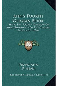 Ahn's Fourth German Book