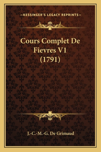 Cours Complet De Fievres V1 (1791)