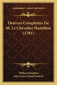 Oeuvres Complettes De M. Le Chevalier Hamilton (1781)