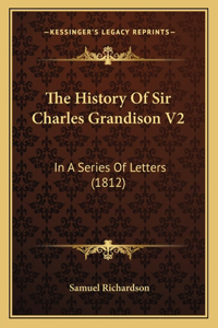 The History Of Sir Charles Grandison V2