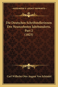 Die Deutschen Schriftstellerinnen Des Neunzehnten Jahrhunderts, Part 2 (1825)