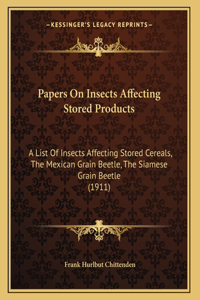 Papers On Insects Affecting Stored Products