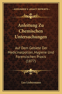 Anleitung Zu Chemischen Untersuchungen