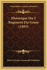 Historique Du 2 Regiment Du Genie (1893)