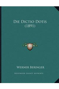 Die Dictio Dotis (1891)