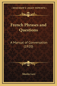 French Phrases and Questions