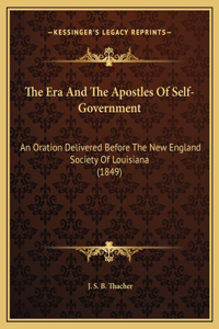 The Era And The Apostles Of Self-Government