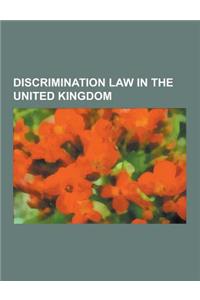 Discrimination Law in the United Kingdom