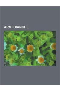 Armi Bianche
