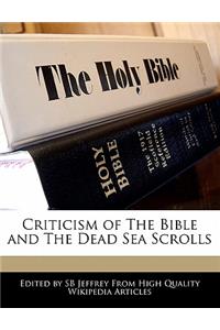 Criticism of the Bible and the Dead Sea Scrolls