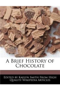 A Brief History of Chocolate