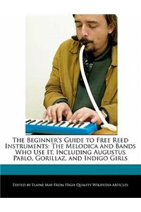 The Beginner's Guide to Free Reed Instruments