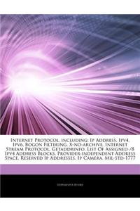 Articles on Internet Protocol, Including: IP Address, Ipv4, Ipv6, Bogon Filtering, X-No-Archive, Internet Stream Protocol, Getaddrinfo, List of Assign