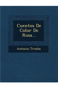 Cuentos De Color De Rosa...