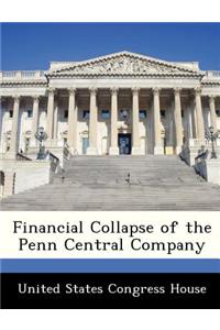 Financial Collapse of the Penn Central Company