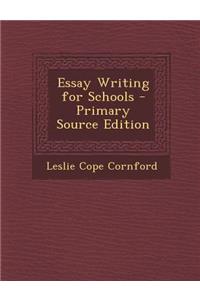 Essay Writing for Schools