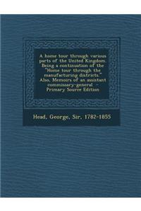 A Home Tour Through Various Parts of the United Kingdom. Being a Continuation of the 