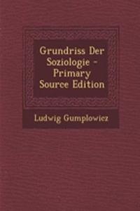 Grundriss Der Soziologie - Primary Source Edition