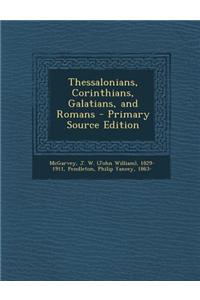 Thessalonians, Corinthians, Galatians, and Romans